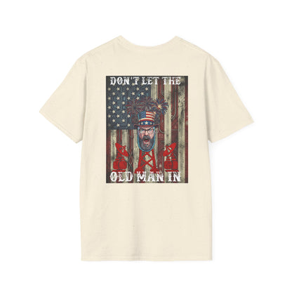 Hughe Jasole Presents: Don't Let The Old Man In T-Shirt | Patriotic 250th Anniversary Tee