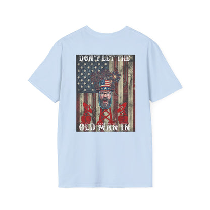 Hughe Jasole Presents: Don't Let The Old Man In T-Shirt | Patriotic 250th Anniversary Tee