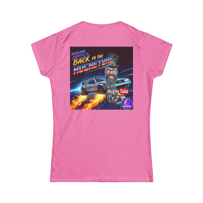 Hughe Jasole presents: Back to the Hugheture! Ladies T