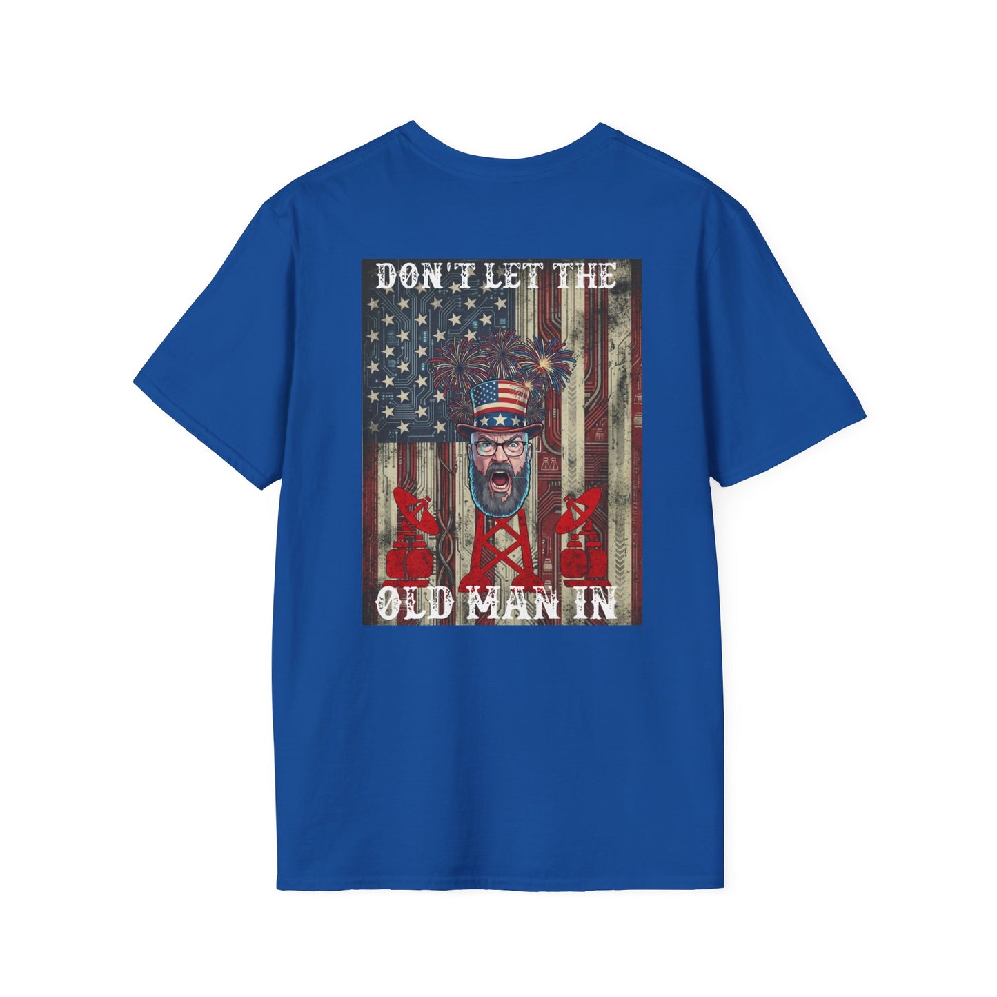 Hughe Jasole Presents: Don't Let The Old Man In T-Shirt | Patriotic 250th Anniversary Tee