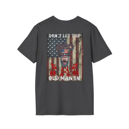 Hughe Jasole Presents: Don't Let The Old Man In T-Shirt | Patriotic 250th Anniversary Tee
