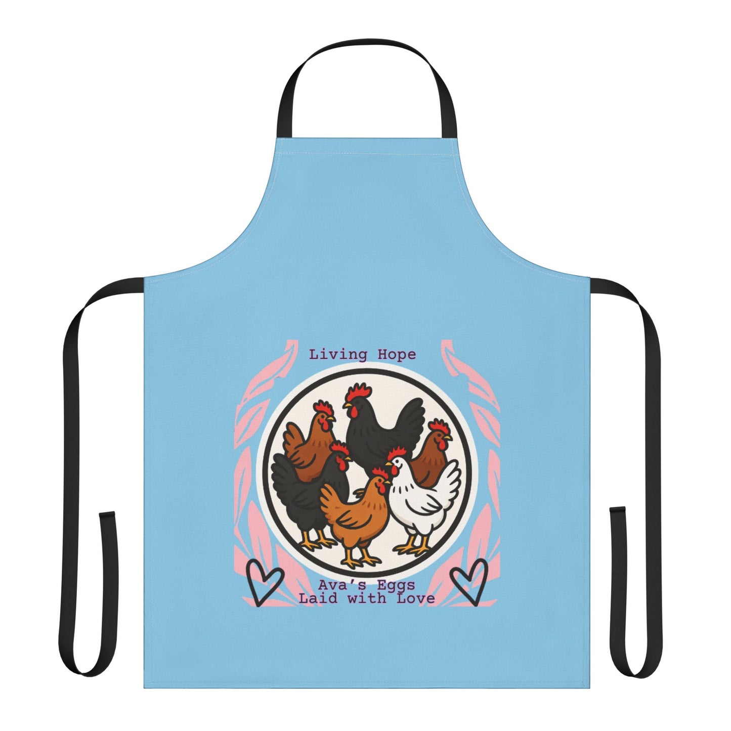 Ava's Apron — "Living Hope" Hens Design, "Ava's Eggs Laid with Love"