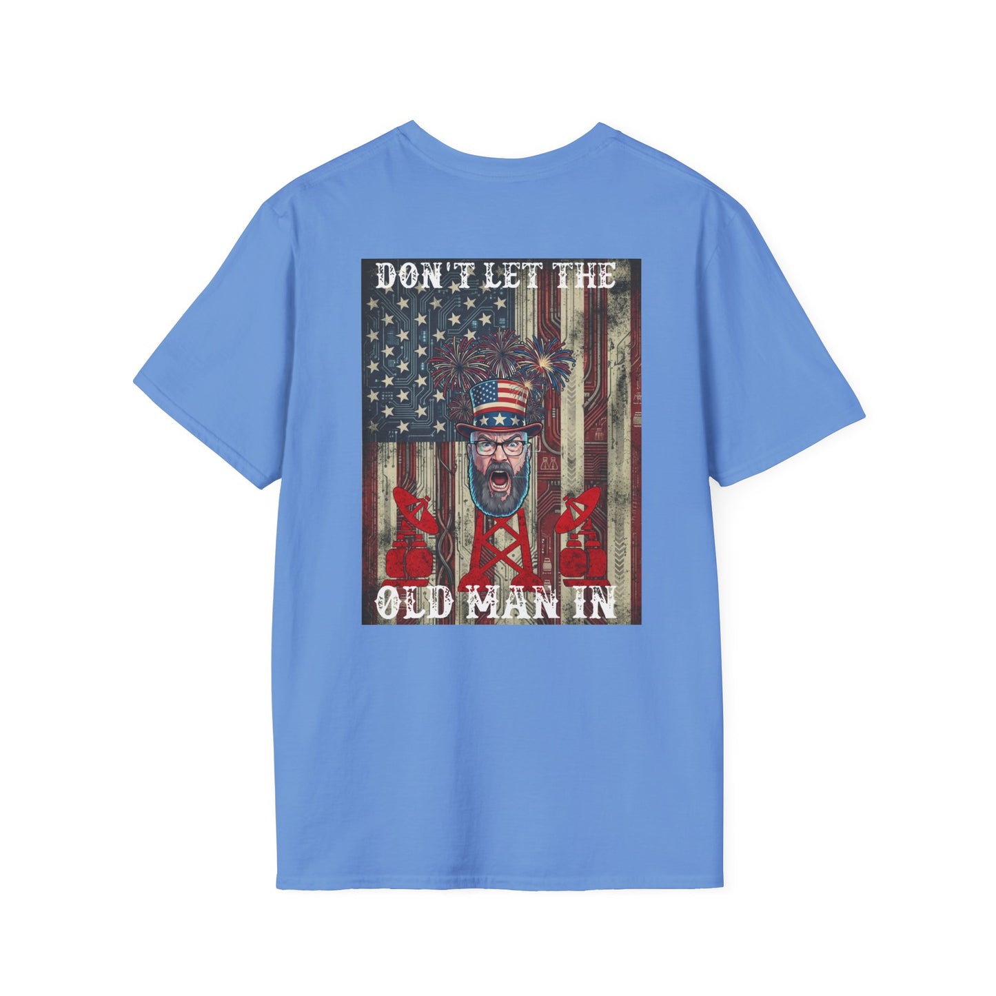Hughe Jasole Presents: Don't Let The Old Man In T-Shirt | Patriotic 250th Anniversary Tee